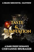 Taste & Temptation