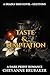 Taste & Temptation: A Dark ...