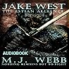 Jake West: The Estian Alliance: The Jake West Trilogy, Book 3