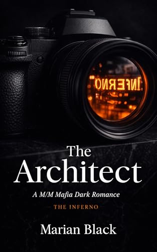 The Architect: A M/M Mafia Dark Romance (The Inferno Book 4)
