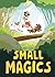 Small Magics