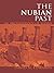 The Nubian Past: An Archaeo...