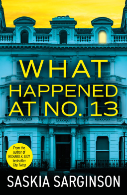 What Happened at No. 13 (Kindle Edition)