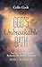 God’s Unbreakable Oath, Vol...