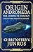 Origin Andromeda by Christoffer Vuolo Junros