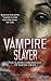 Vampire Slayer: The Slayer Chronicles of Raven Cross