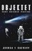 OBJEKTET: Hard Science Fiction (Swedish Edition)