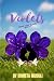 Violets: Where Love Blooms ...