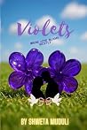 Violets: Where Love Blooms Quietly