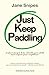 Just Keep Paddling