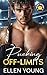 Pucking Off-Limits: An Enemies to Lovers Brother’s Best Friend Sports Romance