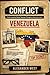 CONFLICT: Venezuela: Unders...