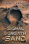 The Signal Beneat...