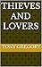 Thieves and Lovers by Tony Gregory