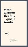Des fois que je t...