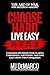 Choose Hard, Live Easy — The Art of War for Decision-Making by MJ DeMarco