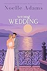 Wrong Wedding (Convenient Marriages #4) Book cover for Wrong Wedding (Convenient Marriages #4)