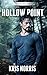 Hollow Point (Black Hollow Book 1)