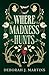 Where Madness Hunts: A dark fantasy romance