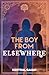 The Boy From Elsewhere (Reality Quake)