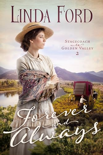 Forever and Always: A Faith-Filled Frontier Romance of Healing, Redemption, and the Family God Builds (Kindle Edition)