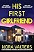 His First Girlfriend: A tot...