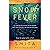 Snow Fever: A Spine-Tinglin...
