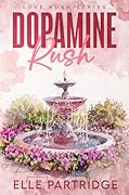 Dopamine Rush