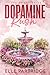 Dopamine Rush (Love Rush, #1)