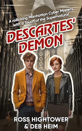 Descartes' Demon: A rollicking Manhattan Cyber Mystery with a Touch of the Supernatural (Kindle Edition)