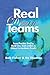 Real Dream Teams: Seven Pra...