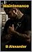 Maintenance
