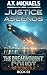 Justice Ascends by A.T. Michaels