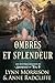 Ombres et Splendeur: Un mys...