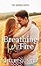 Breathing Her Fire (Sonoma #2)