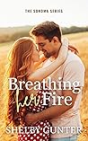 Breathing Her Fire