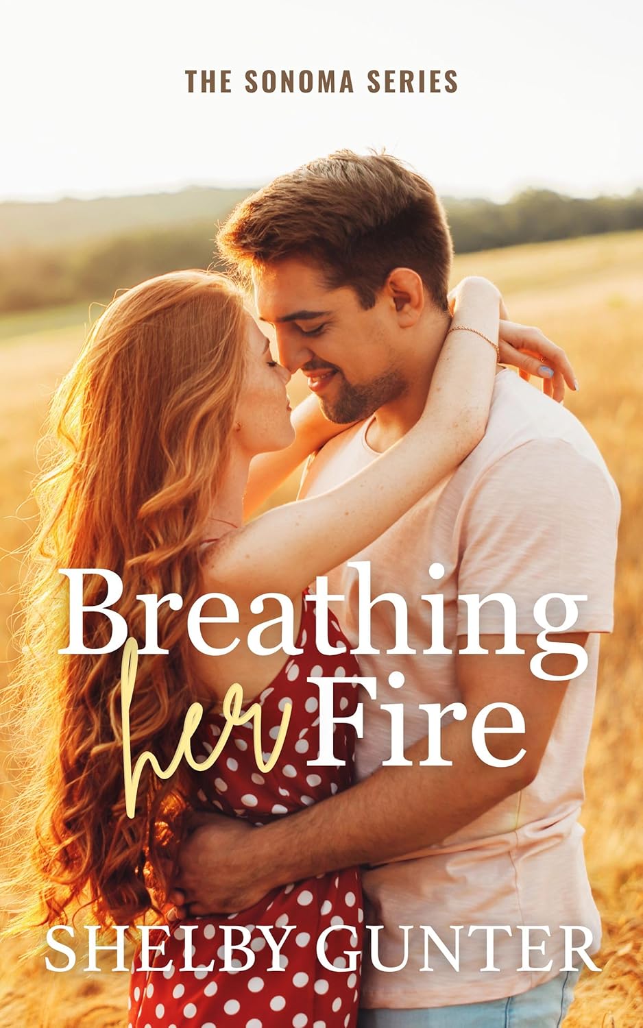 Breathing Her Fire (Sonoma #2)