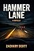 Hammer Lane by Zachary Scott