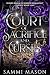 Court of Sacrifice And Curs...
