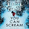 You Can Scream