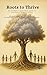 Roots to Thrive: An evidenc...