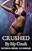 Crushed By My Crush