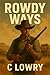 Rowdy Ways