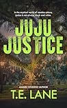 JuJu Justice