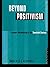 Beyond Positivism