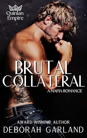 Brutal Collateral (Quinlan Empire #1)