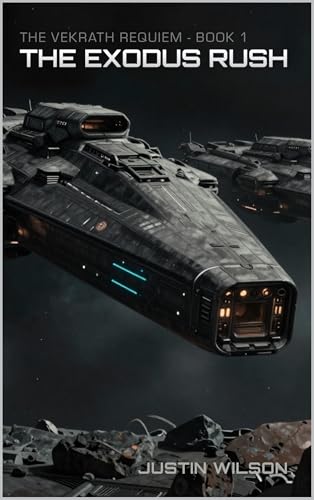 The Exodus Rush (The Vethrak Requiem Book 1)