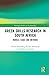 Green Skills Research in South Africa: Models, Cases and Methods (Routledge Studies in Sustainability)