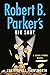 Robert B. Parker's Big Shot (A Jesse Stone Novel) by Christopher Farnsworth