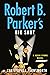 Robert B. Parker's Big Shot (Jesse Stone #23)